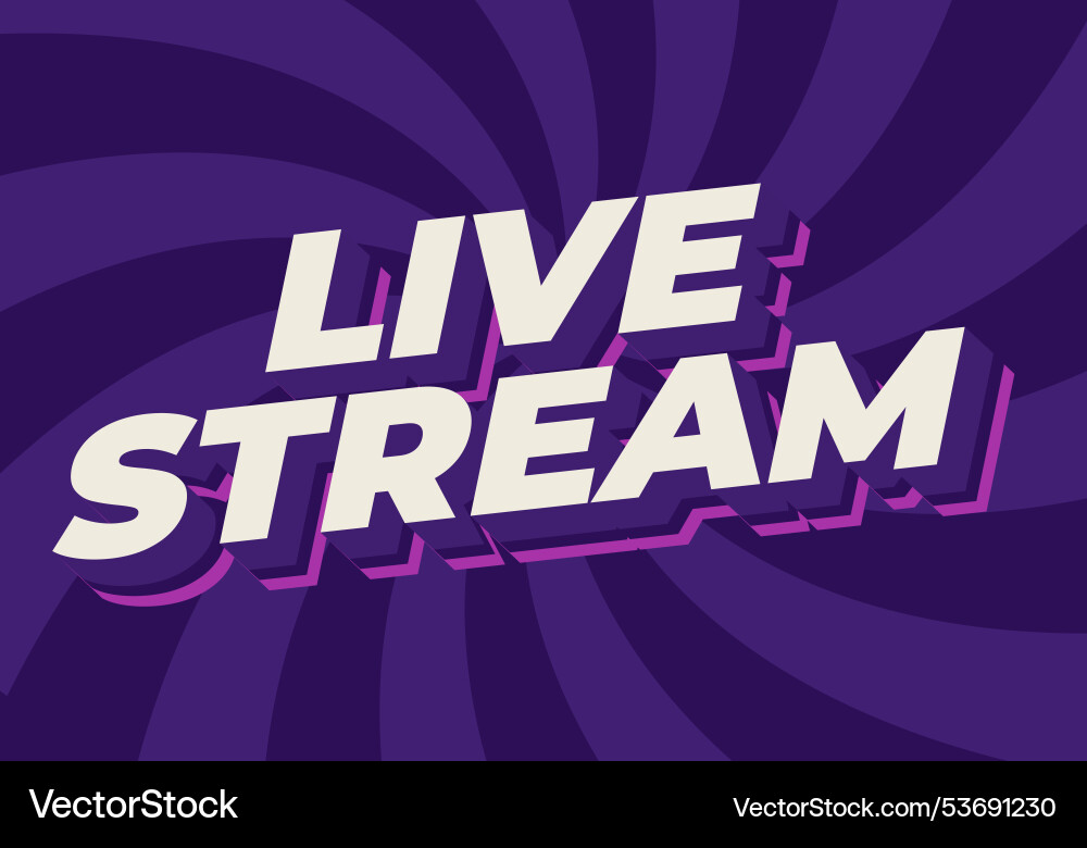 Live stream text effect in 3d style with modern Vector Image