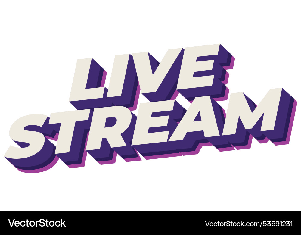 Live stream text effect in 3d style with modern Vector Image