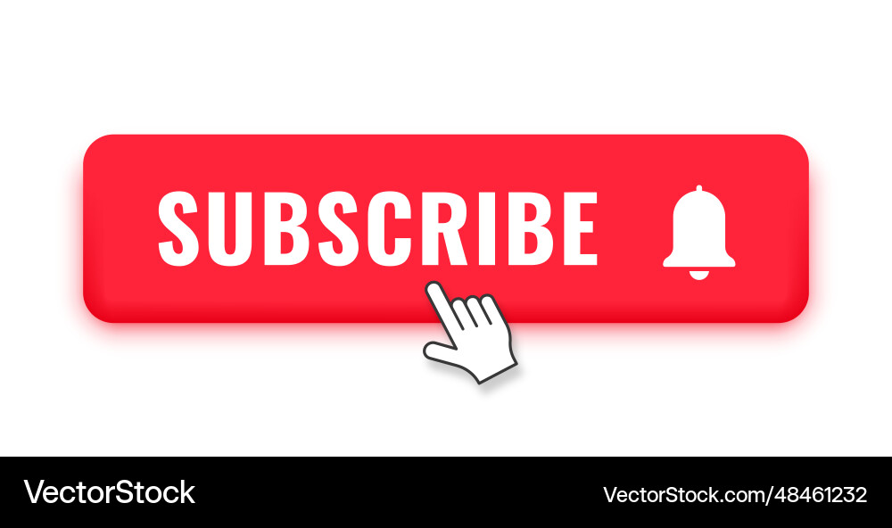 Web and app subscribe button for online followers Vector Image