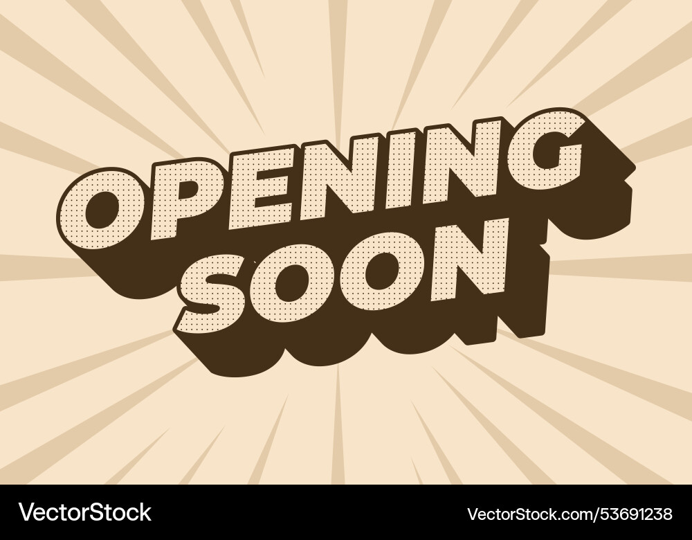 Opening soon text effect in 3d style with good Opening soon text effect in 3d style with good Vector Image