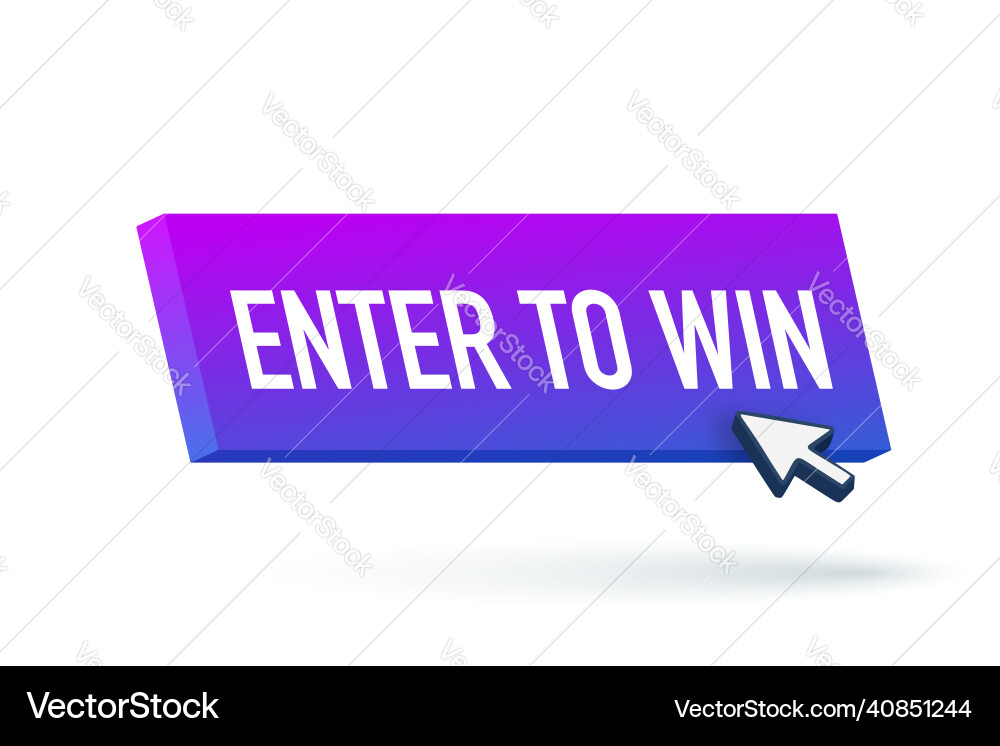 3d enter to win button for web background design Vector Image