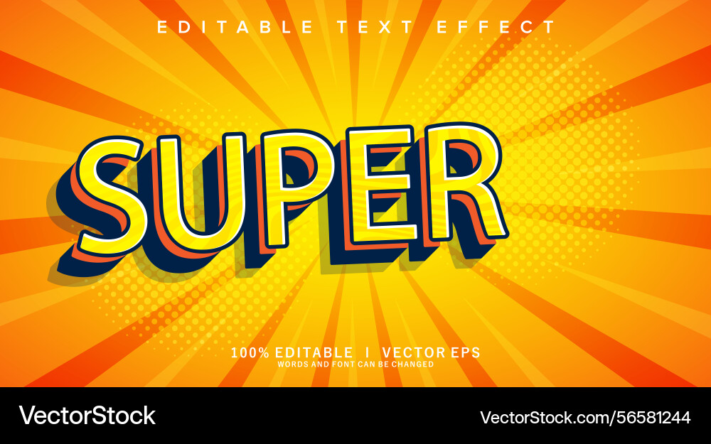 Super text effect with modern style design Super text effect with modern style design vector image