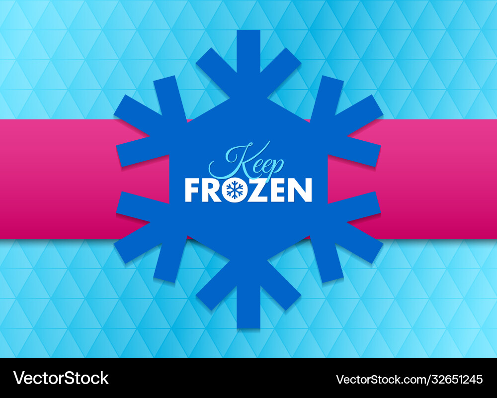 Keep frozen snowflake document template placed Keep frozen snowflake document template placed vector image