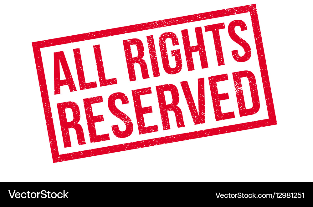 We reserve the right. All rights reserved фото. all rights reserved значок. all rights reserved текст. copyright all rights reserved.