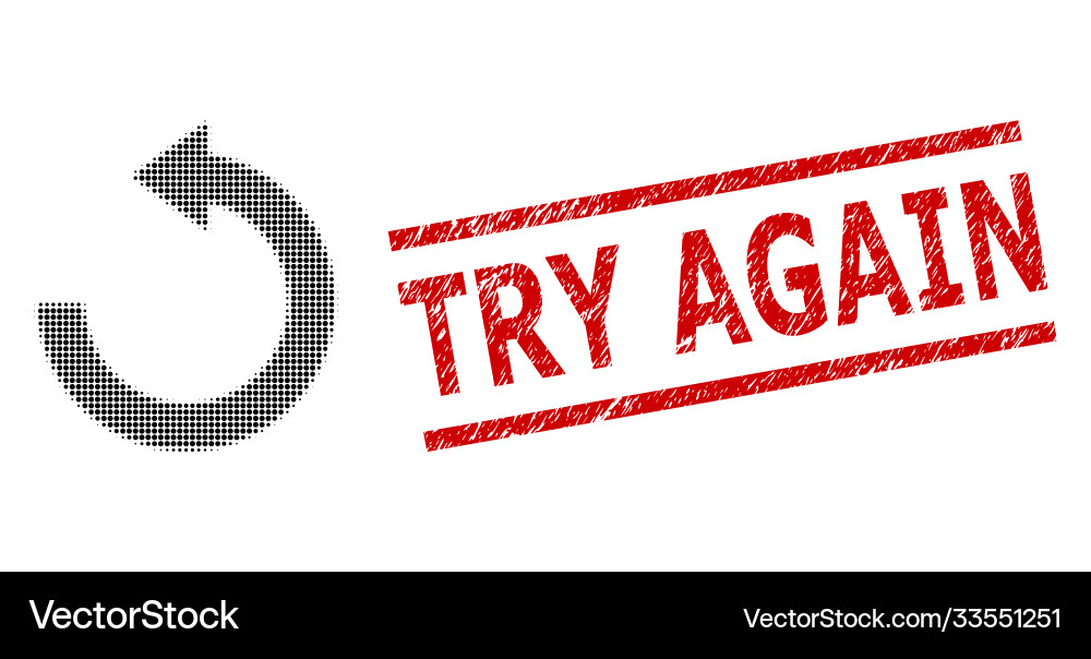Textured try again seal and halftone dotted rotate Textured try again seal and halftone dotted rotate vector image