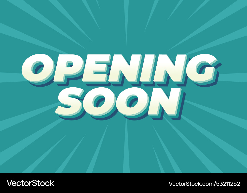 Opening soon text effect in 3d style with good Opening soon text effect in 3d style with good vector image