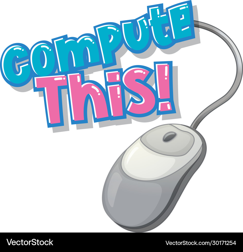 Font design for word compute this with mouse vector image