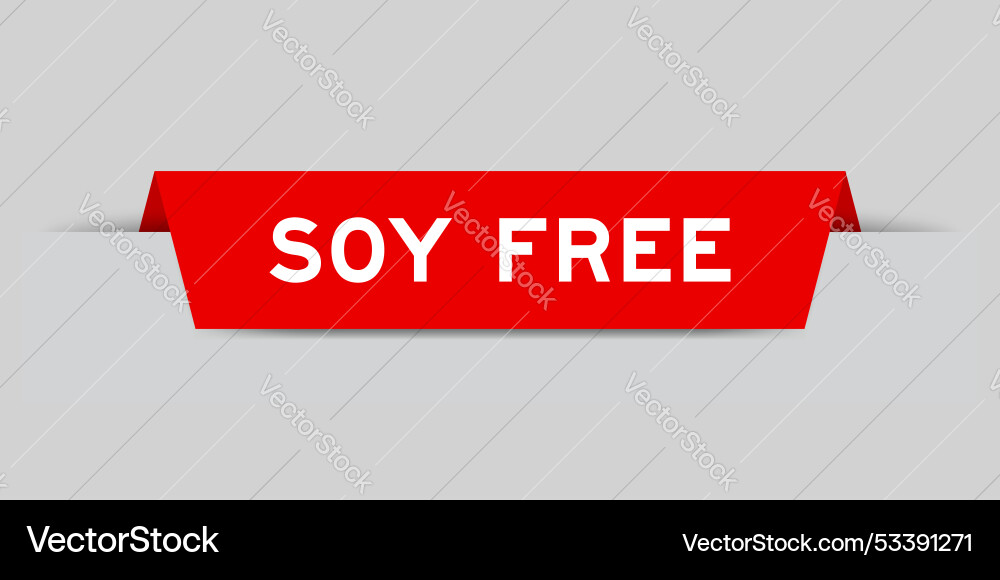 Red color inserted label with word soy free Red color inserted label with word soy free vector image