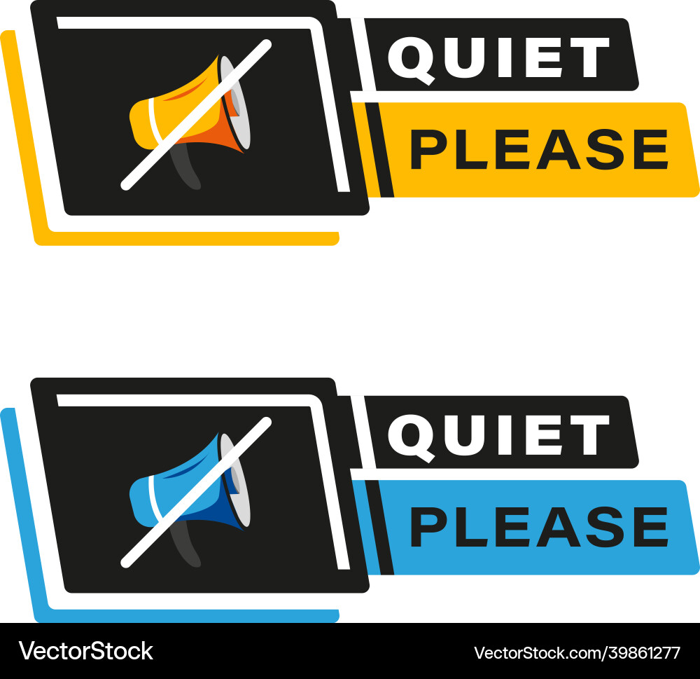 Quiet please sign or label with megaphone icon – Royalty-Free Vector |  VectorStock, image size:1000x969