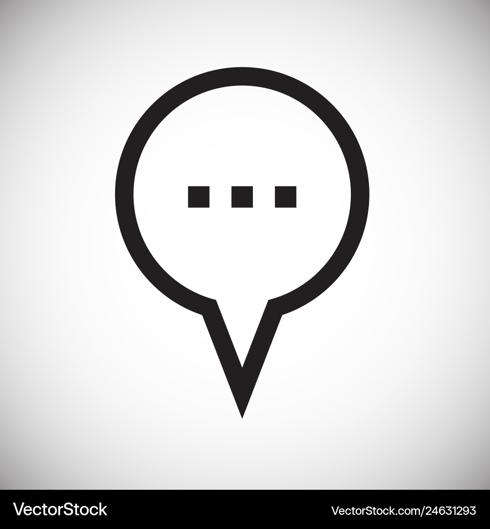 Text bubble icon on background for graphic and web Text bubble icon on background for graphic and web vector image