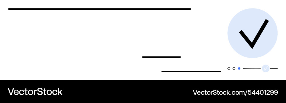 Minimalist progress tracker with check mark Minimalist progress tracker with check mark Vector Image