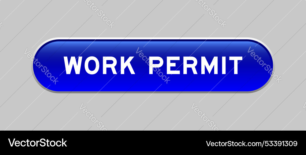 Blue color capsule shape button with word work vector image