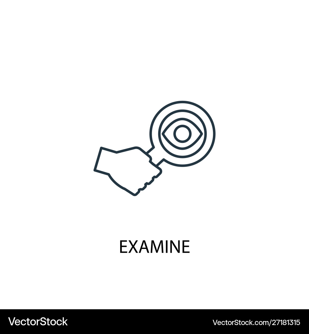 Examine concept line icon simple element vector image
