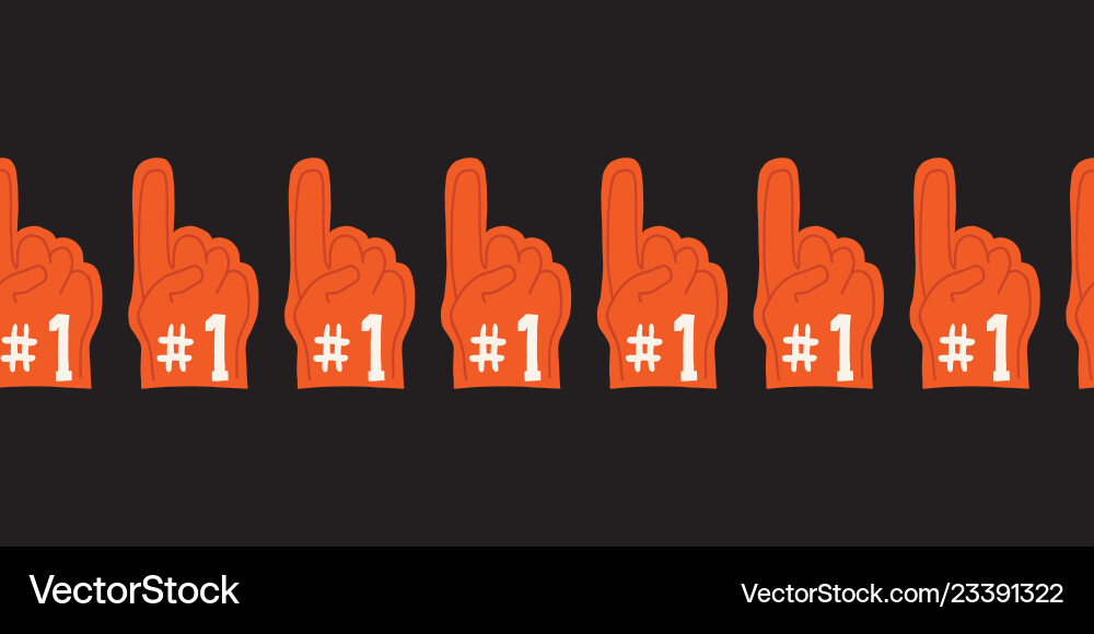 Seamless border foam finger with number one text Seamless border foam finger with number one text vector image