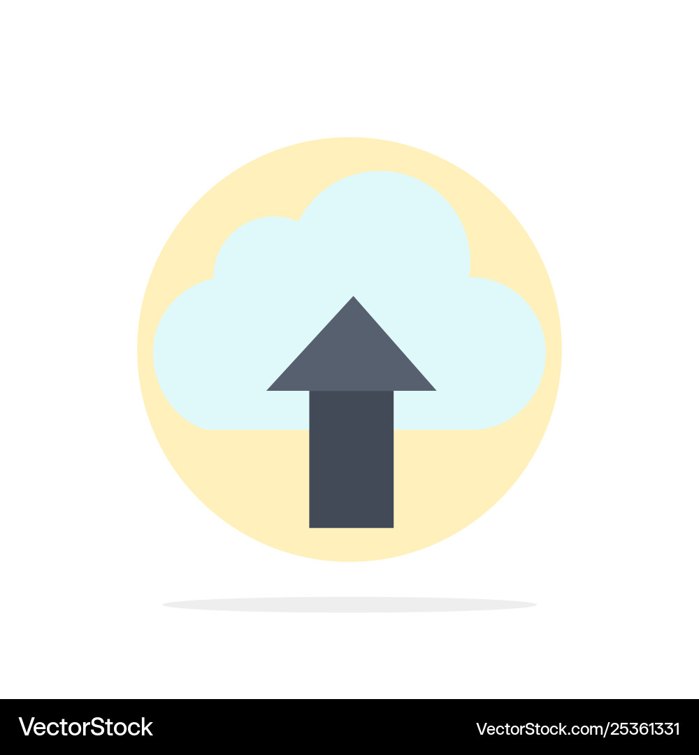 Arrow upload up cloud abstract circle background Arrow upload up cloud abstract circle background vector image