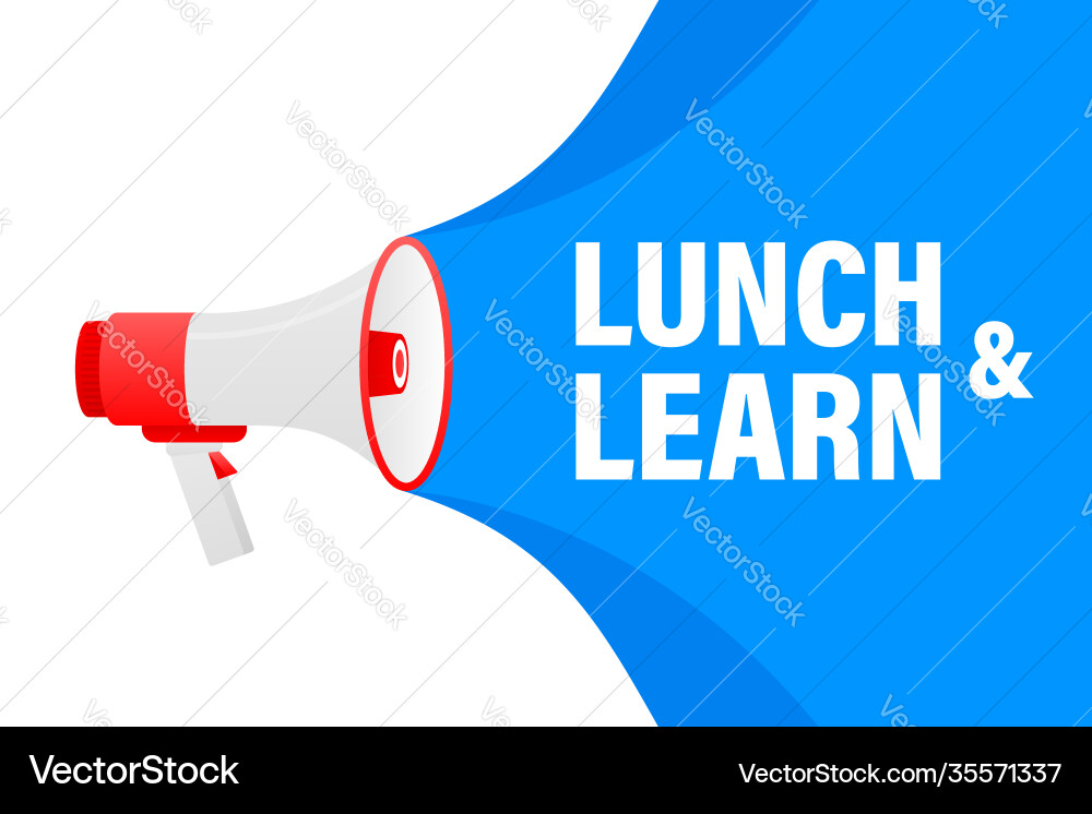 Megaphone with blue lunch and learn Megaphone with blue lunch and learn vector image