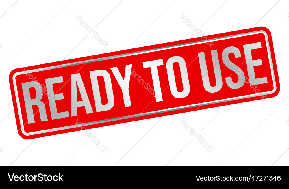Ready to use badge serve easy Ready to use badge serve easy vector image