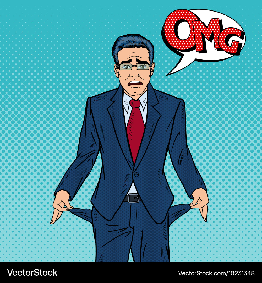 broke-businessman-showing-empty-pockets-pop-art-vector-10231348.jpg