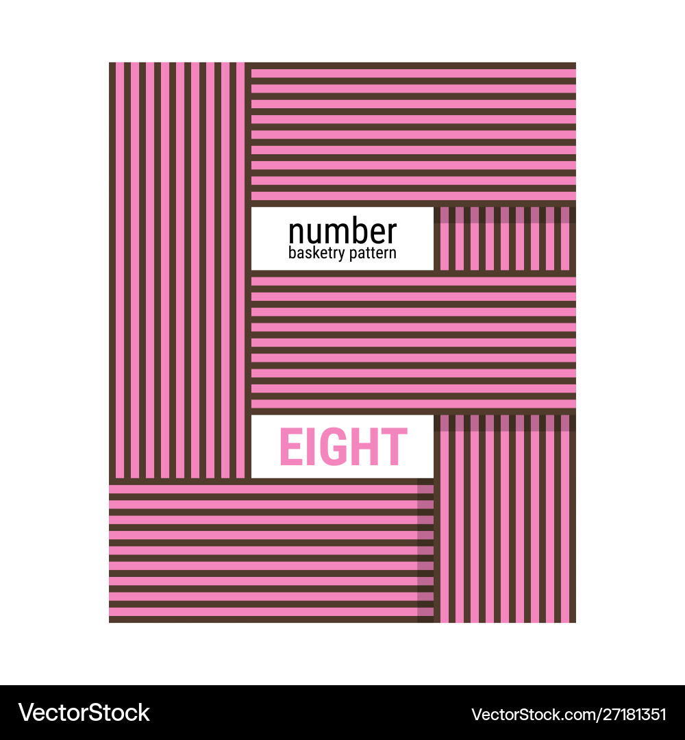 8 - unique number shape design basketry pattern 8 - unique number shape design basketry pattern vector image