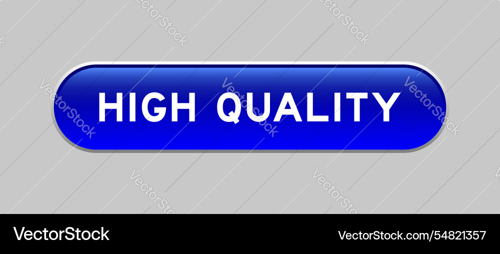 Blue color capsule shape button with word high Blue color capsule shape button with word high vector image