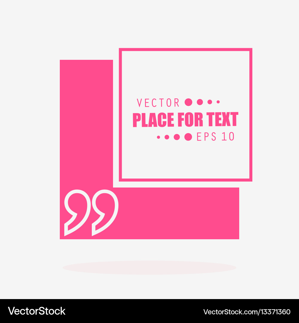 Abstract concept empty speech square quote Vector Image