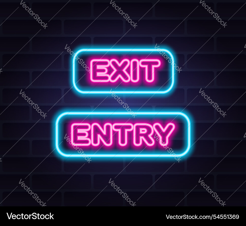 Neon inscription entry exit Neon inscription entry exit Vector Image