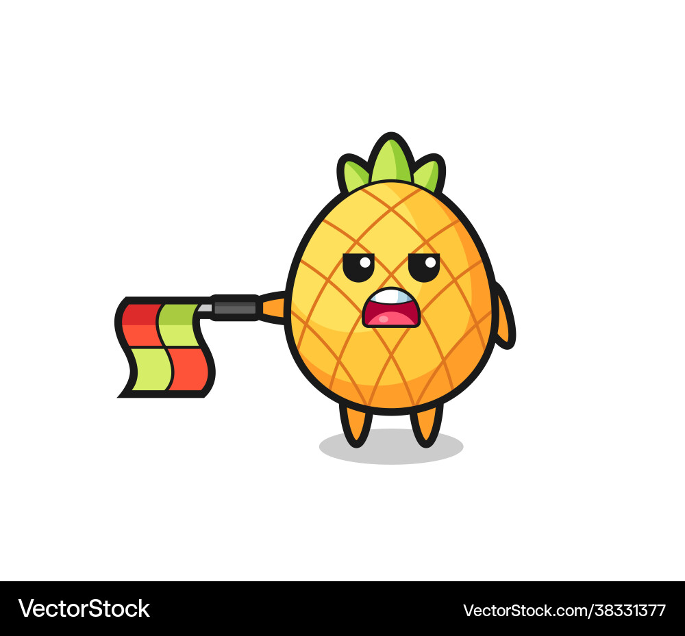 Pineapple character as line judge hold flag Pineapple character as line judge hold flag vector image
