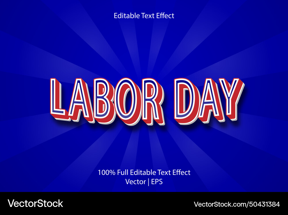 Labor day editable text effect 3 dimension emboss Labor day editable text effect 3 dimension emboss vector image