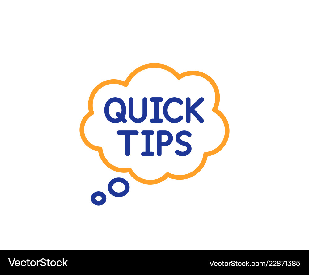 Quick tips line icon helpful tricks speech bubble Vector Image