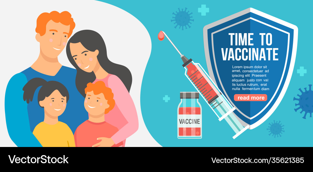 Time to family vaccinate banner Time to family vaccinate banner vector image