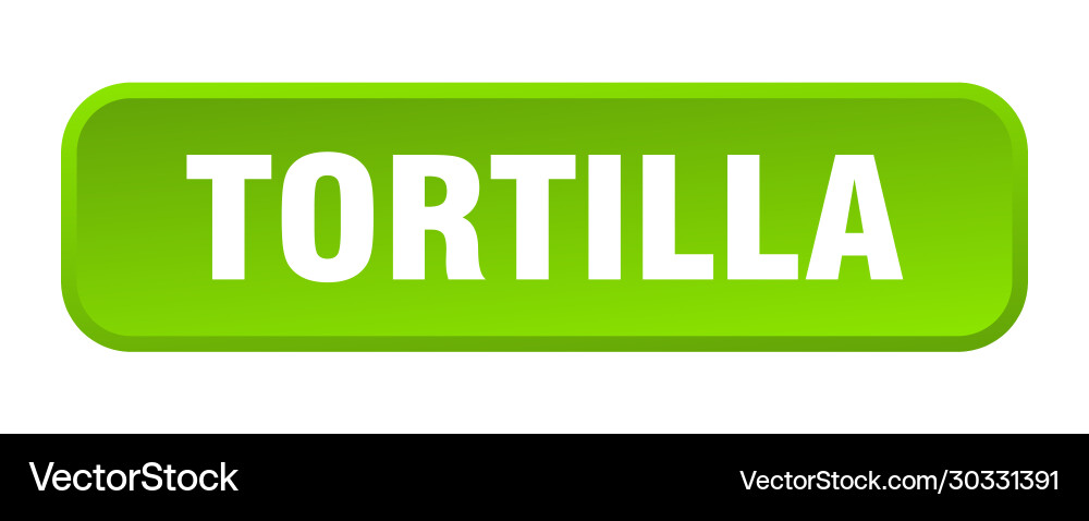 Tortilla button square 3d push Vector Image