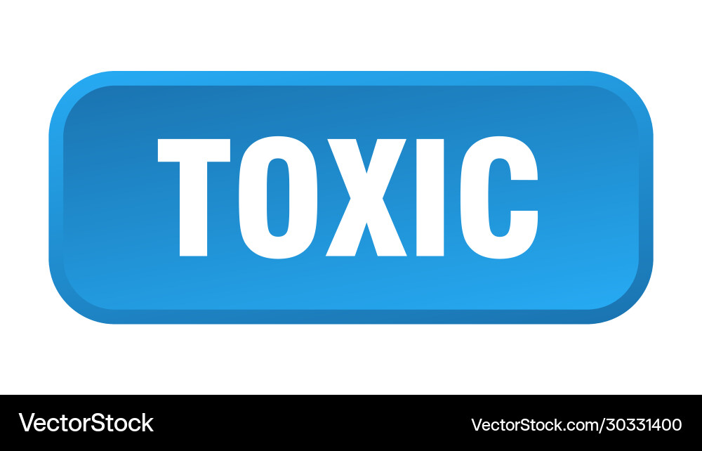 Toxic button square 3d push vector image