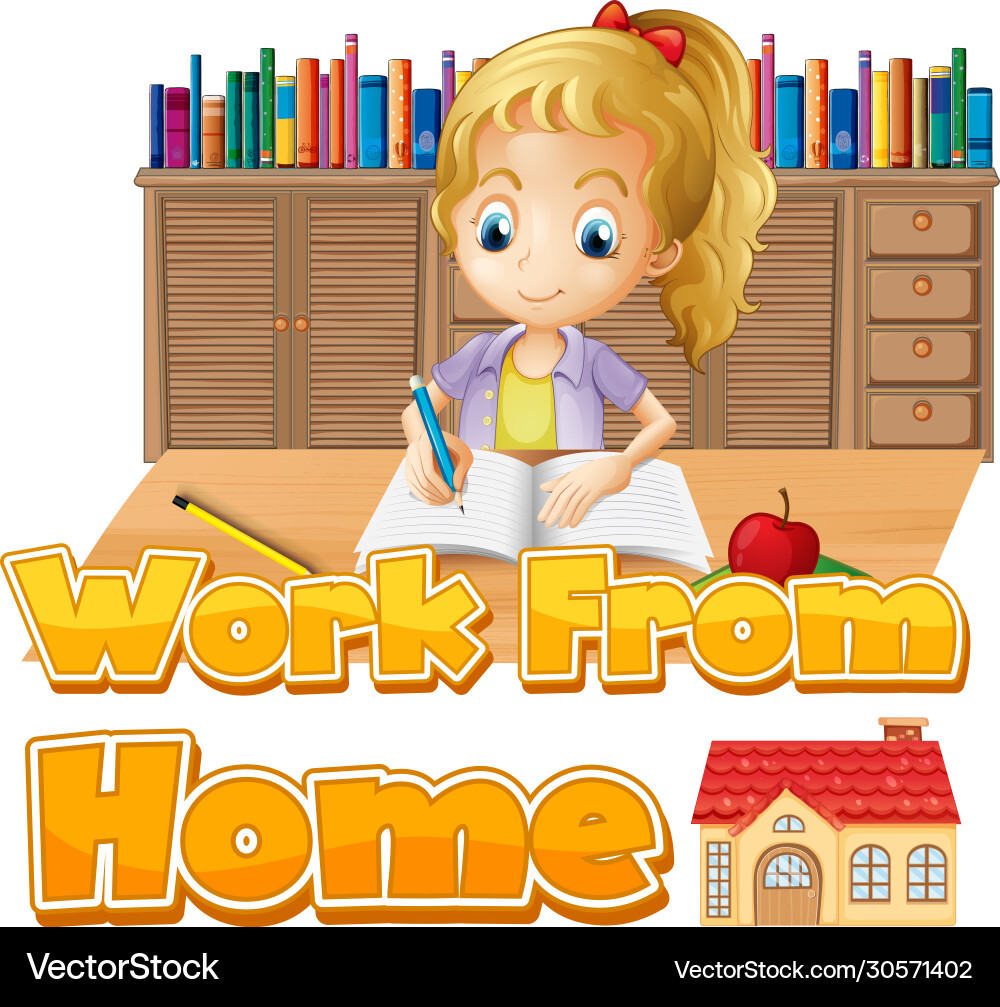 Schrift Design für Arbeit von zu Hause mit Mädchen tun Schrift Design für Arbeit von zu Hause mit Mädchen tun vektorbild