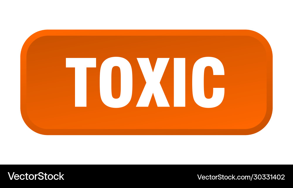 Toxic button square 3d push Vector Image