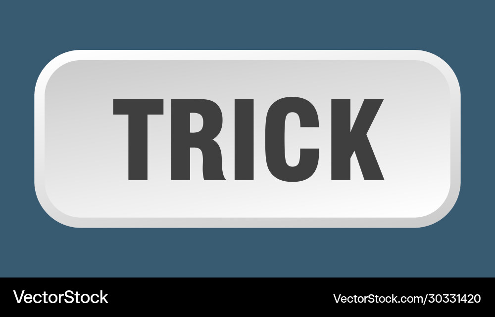 Trick button square 3d push vector image