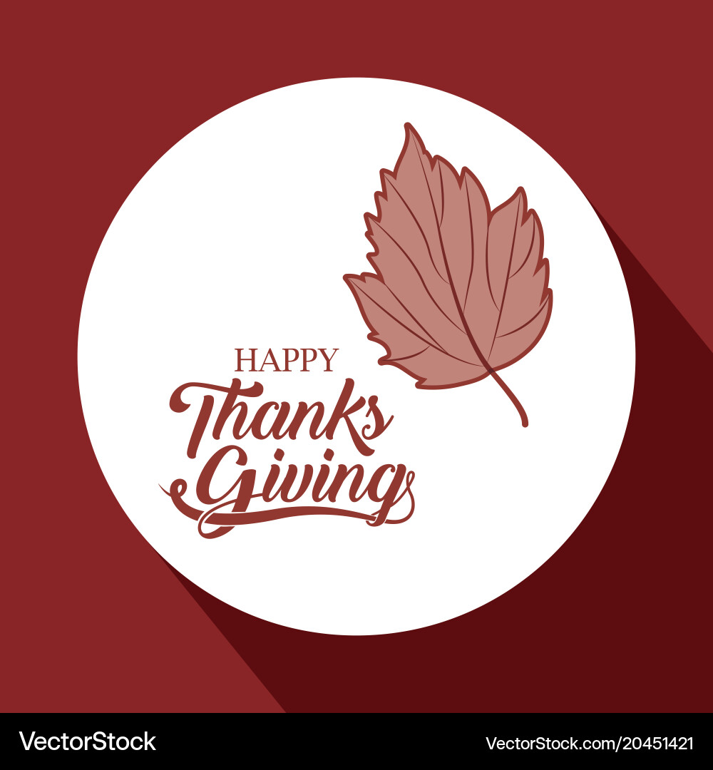 Leaf inside circle of thanks given design Vector Image