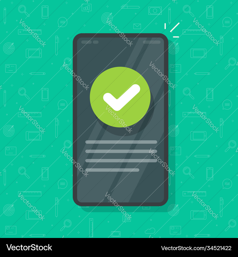 Phone with check mark tick as updated info message Phone with check mark tick as updated info message Vector Image