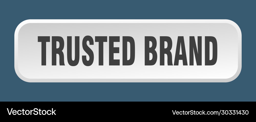 Trusted brand button square 3d push vector image
