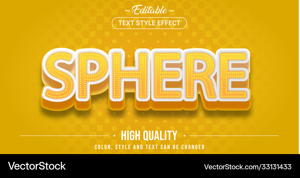 Editable text style effect - sphere theme vector image