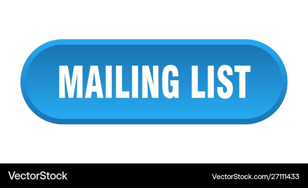 Mailing list button rounded blue vector image