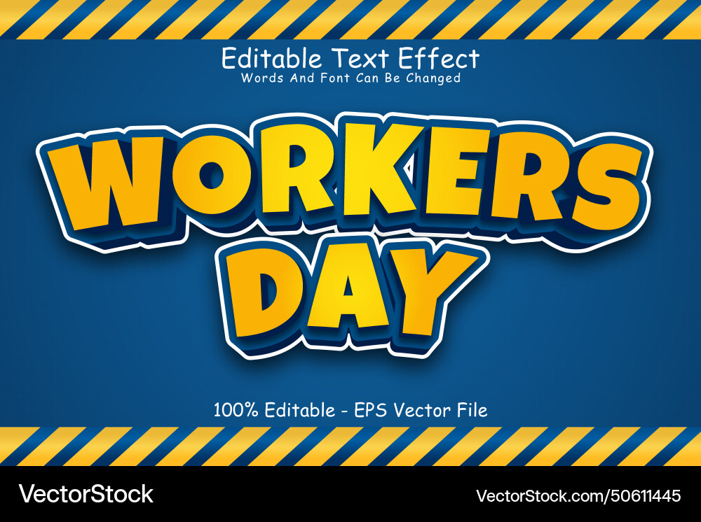 Workers day editable text effect 3 dimension Vector Image