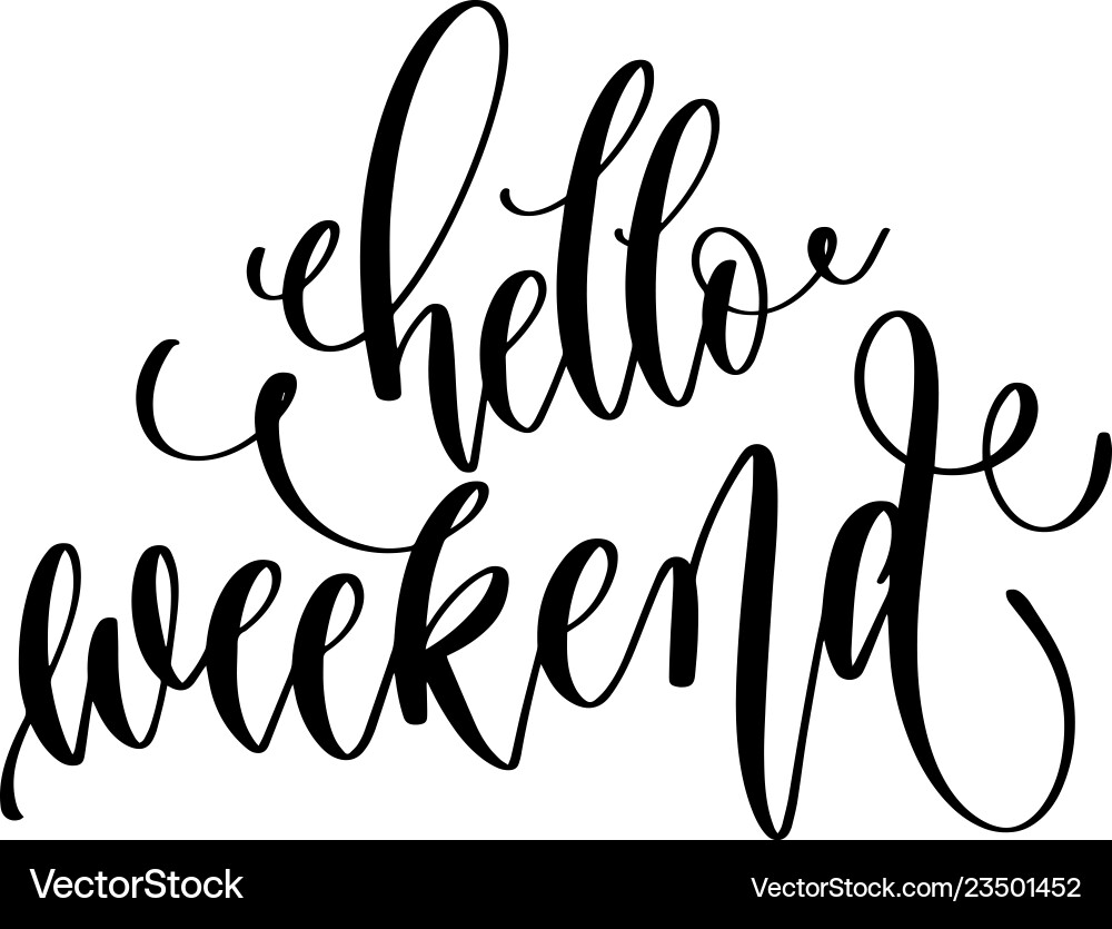 Hallo Wochenende - Handschrift Inschrifttext Hallo Wochenende - Handschrift Inschrifttext vektorbild