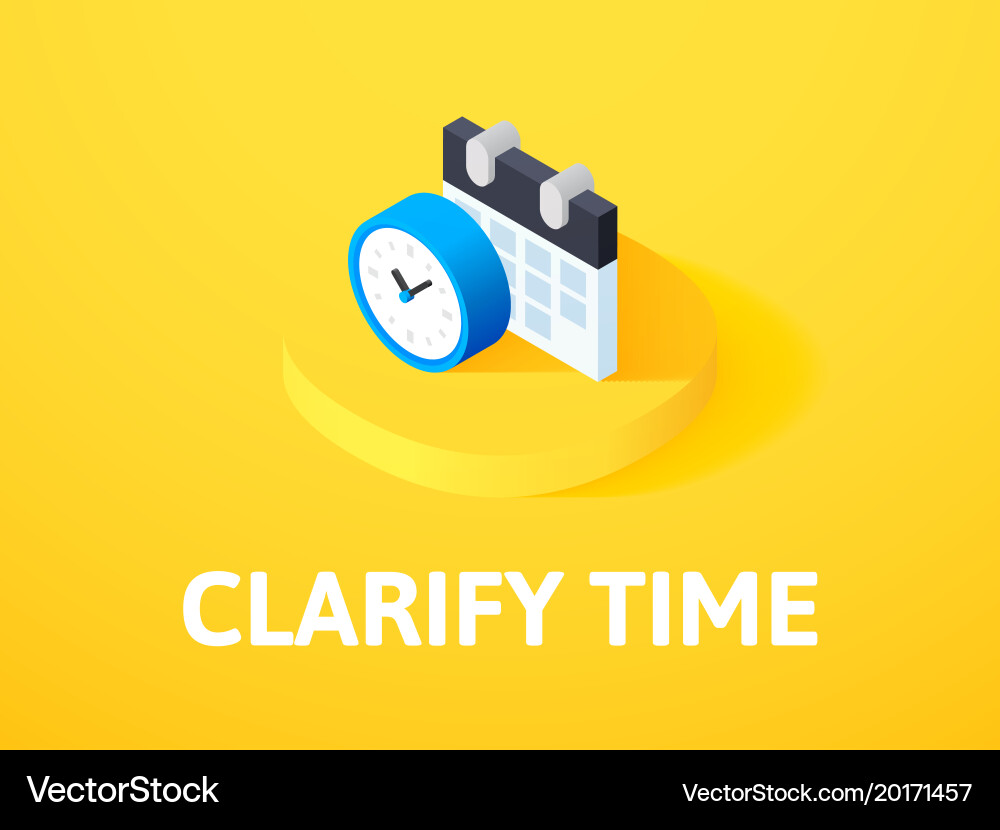 Clarify time isometric icon isolated on color vector image