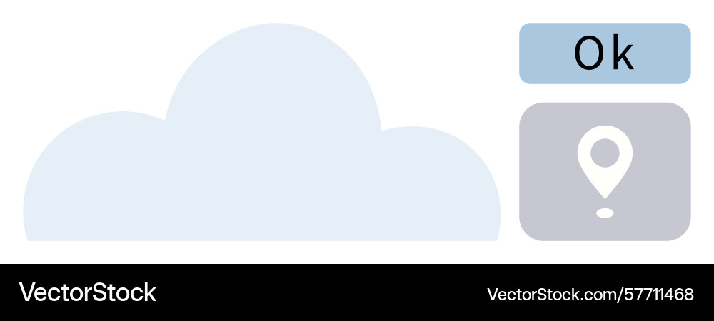 Cloud shape with location marker and ok text Cloud shape with location marker and ok text vector image