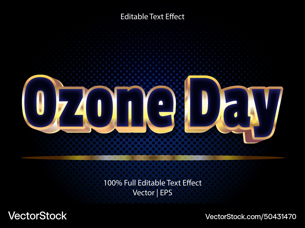 Ozone day editable text effect 3 dimension emboss Ozone day editable text effect 3 dimension emboss vector image