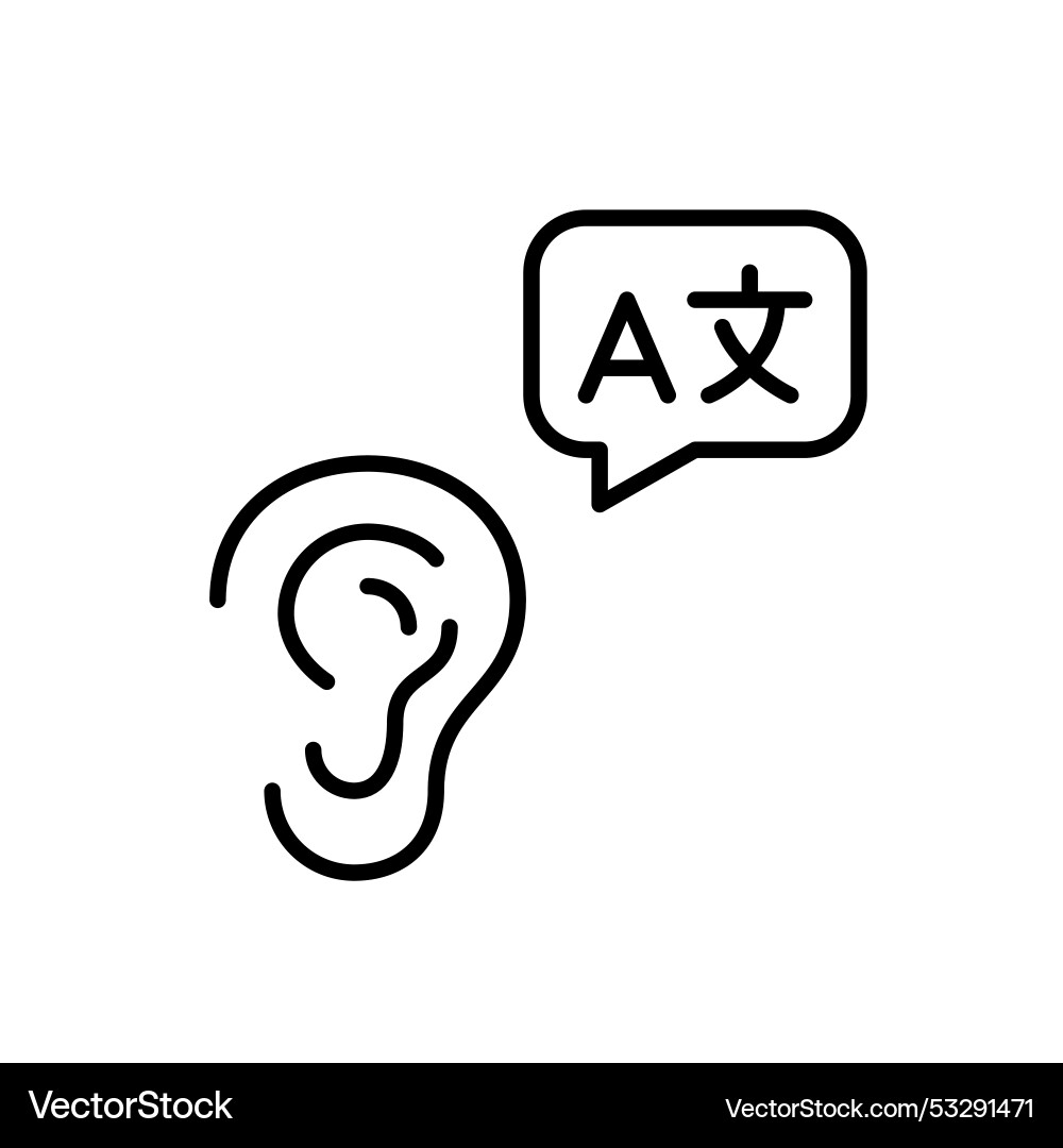 Ear and speech bubble with foreign languages Ear and speech bubble with foreign languages Vector Image