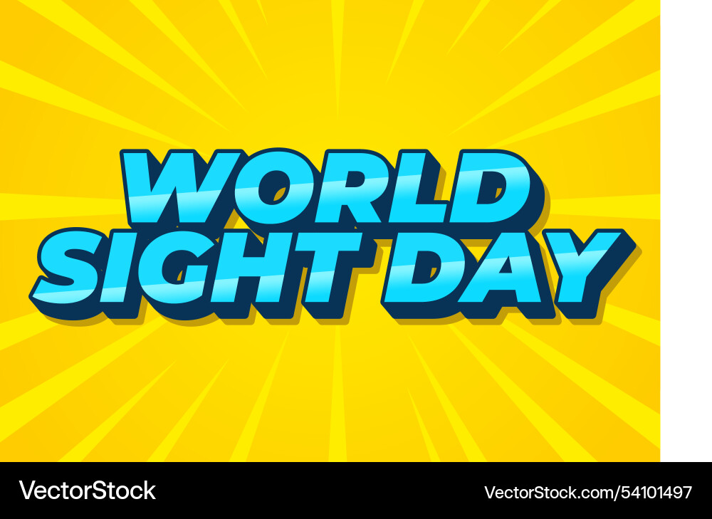 World sight day text effect design in 3d style World sight day text effect design in 3d style Vector Image