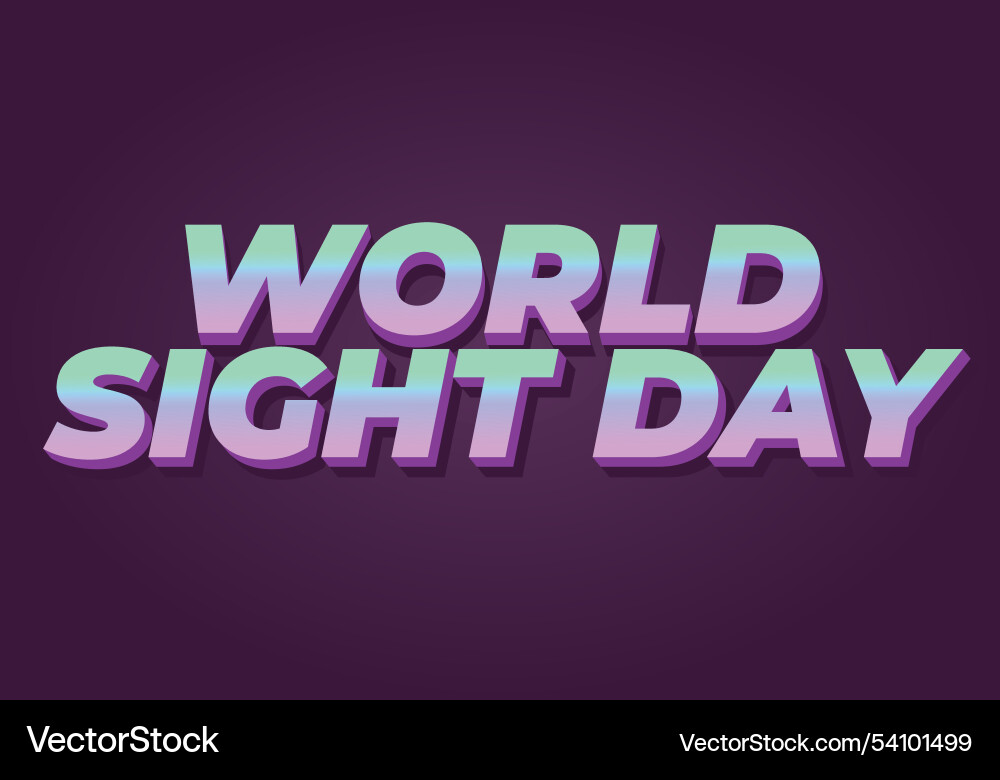 World sight day text effect design in 3d style Vector Image