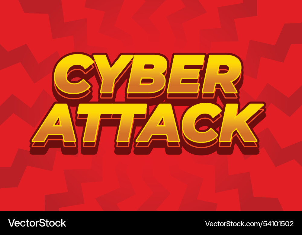 Cyber attack text effect in 3d and bold fonts Vector Image
