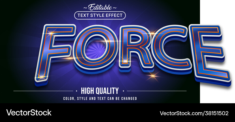 Editable text style effect - force vector image